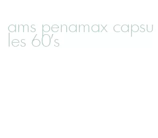 ams penamax capsules 60's
