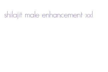shilajit male enhancement xxl