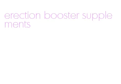 erection booster supplements