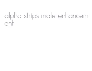 alpha strips male enhancement