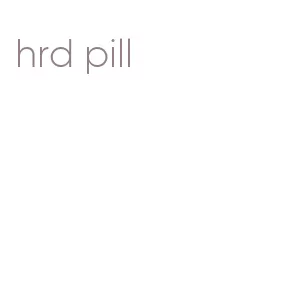 hrd pill