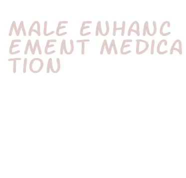 male enhancement medication