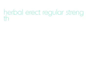 herbal erect regular strength