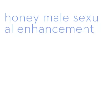 honey male sexual enhancement