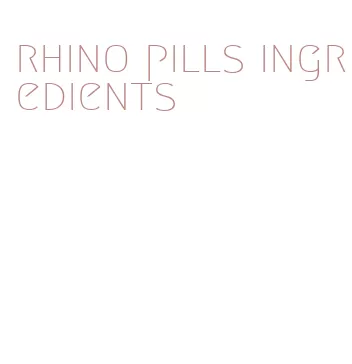 rhino pills ingredients