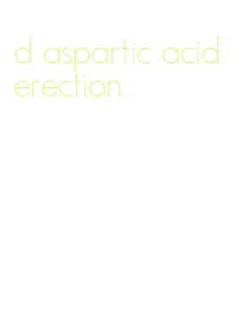 d aspartic acid erection