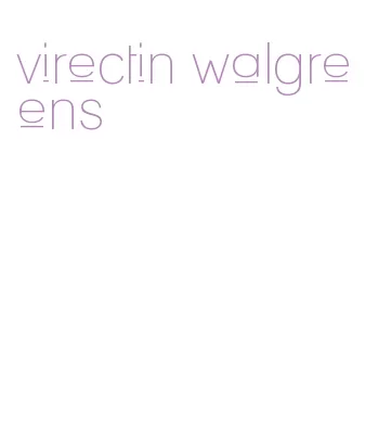 virectin walgreens