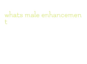 whats male enhancement