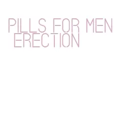 pills for men erection