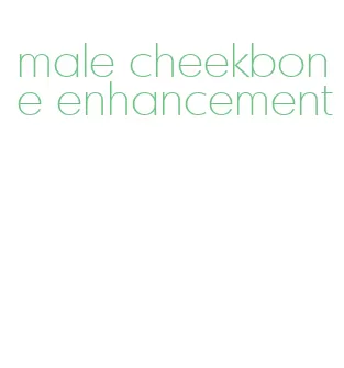male cheekbone enhancement