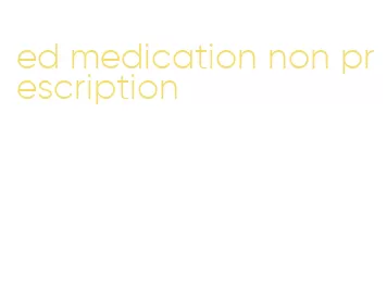 ed medication non prescription