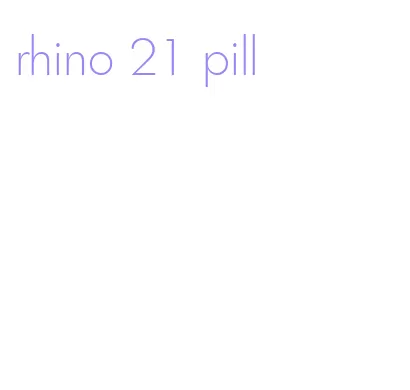 rhino 21 pill