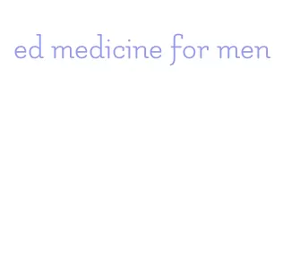 ed medicine for men