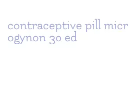 contraceptive pill microgynon 30 ed