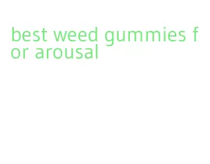 best weed gummies for arousal