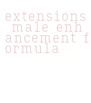 extensions male enhancement formula