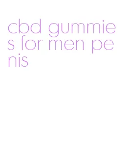 cbd gummies for men penis