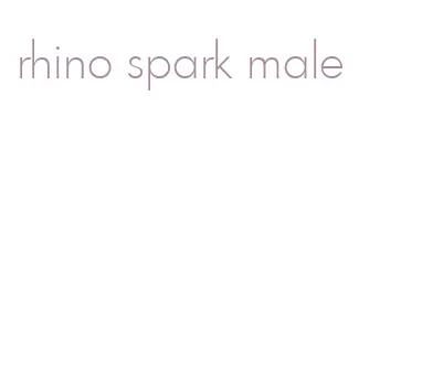rhino spark male