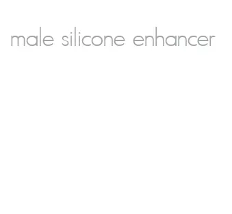 male silicone enhancer