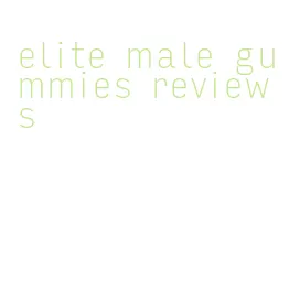 elite male gummies reviews