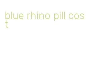 blue rhino pill cost
