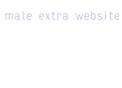 male extra website
