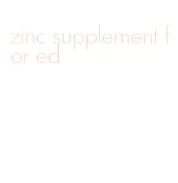 zinc supplement for ed