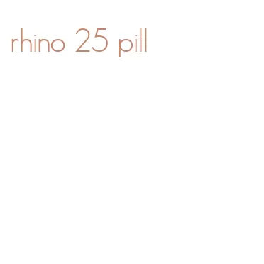 rhino 25 pill
