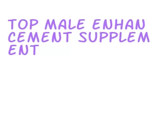 top male enhancement supplement