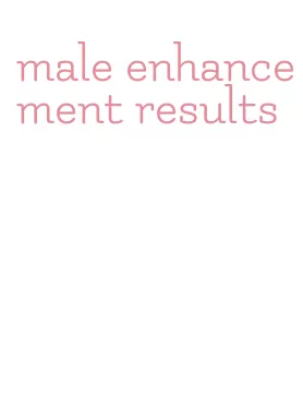male enhancement results