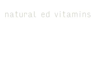 natural ed vitamins